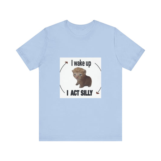 "Rise and Shine with Silly Cat: Unisex Jersey Short Sleeve Tee - Start Your Day with Feline Fun!"