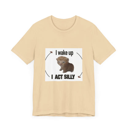 "Rise and Shine with Silly Cat: Unisex Jersey Short Sleeve Tee - Start Your Day with Feline Fun!"