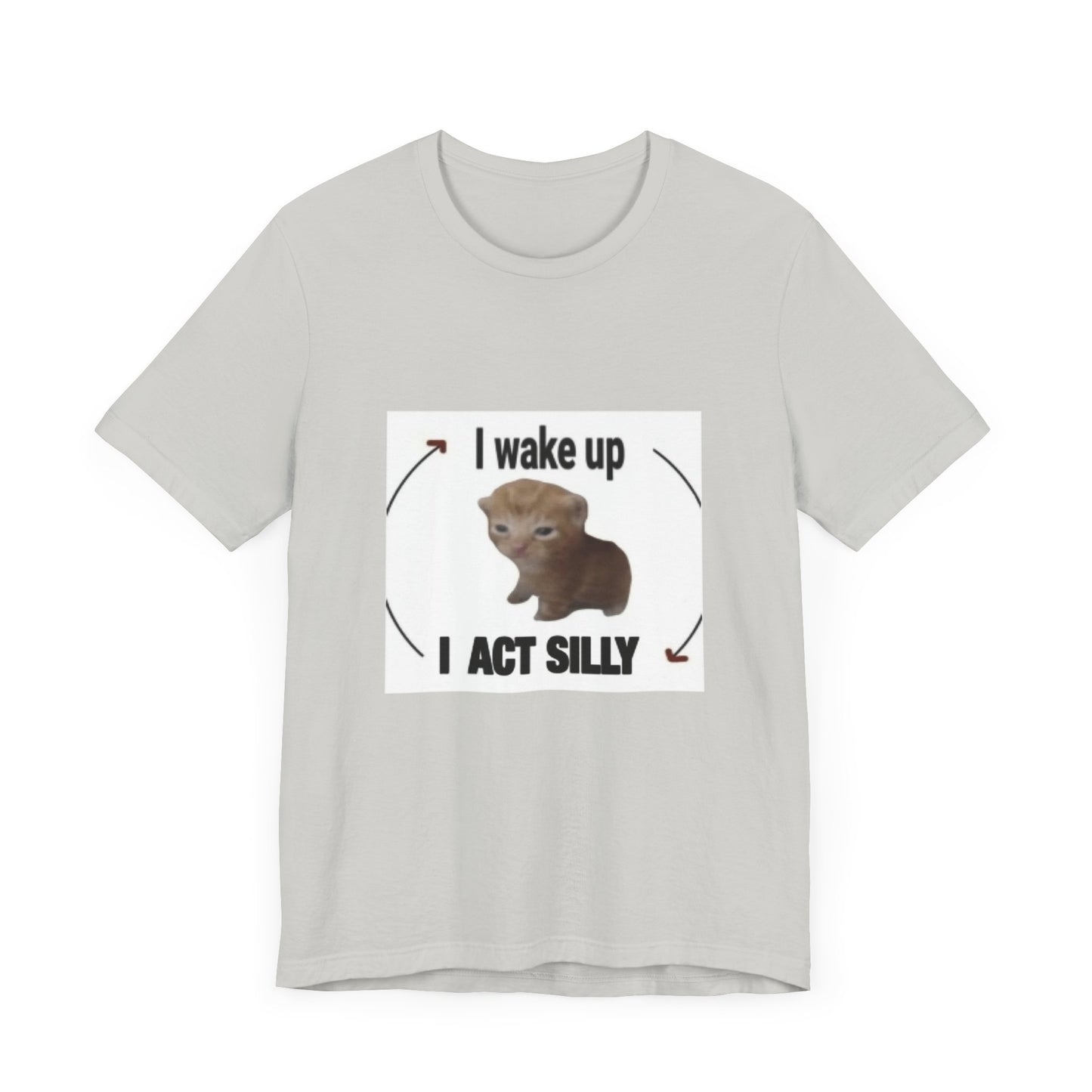 "Rise and Shine with Silly Cat: Unisex Jersey Short Sleeve Tee - Start Your Day with Feline Fun!"