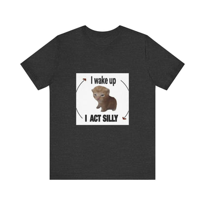 "Rise and Shine with Silly Cat: Unisex Jersey Short Sleeve Tee - Start Your Day with Feline Fun!"