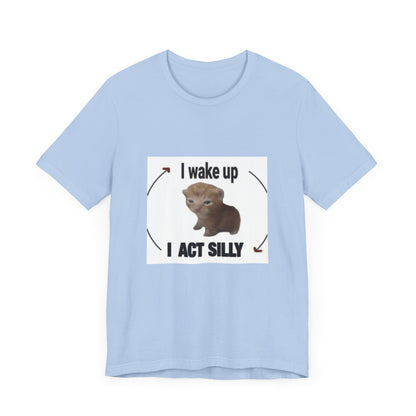 "Rise and Shine with Silly Cat: Unisex Jersey Short Sleeve Tee - Start Your Day with Feline Fun!"